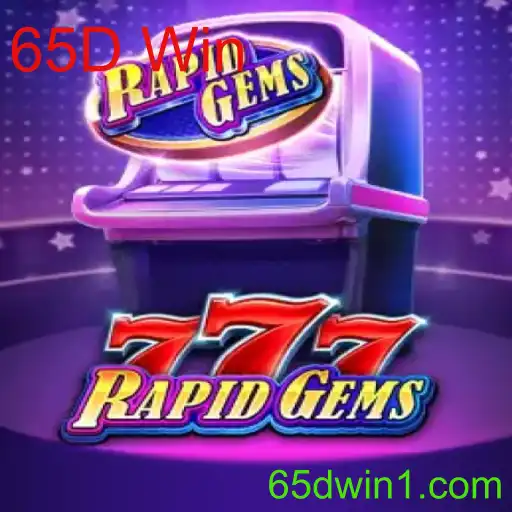 Descubra o Mundo Empolgante de RapidGems777 e o Desafio 65D Win